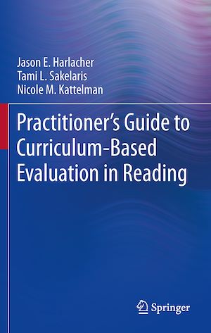 Téléchargez le livre :  Practitioner's Guide to Curriculum-Based Evaluation in Reading