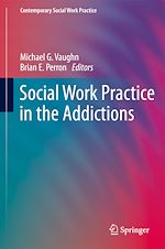 Télécharger le livre :  Social Work Practice in the Addictions