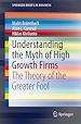 Télécharger le livre :  Understanding the Myth of High Growth Firms