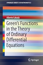 Télécharger le livre :  Green's Functions in the Theory of Ordinary Differential Equations