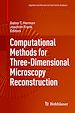 Télécharger le livre :  Computational Methods for Three-Dimensional Microscopy Reconstruction