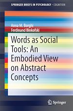 Télécharger le livre :  Words as Social Tools: An Embodied View on Abstract Concepts