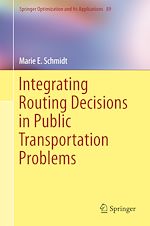 Download this eBook Integrating Routing Decisions in Public Transportation Problems