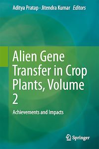 Télécharger le livre :  Alien Gene Transfer in Crop Plants, Volume 2