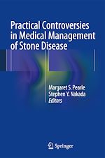 Télécharger le livre :  Practical Controversies in Medical Management of Stone Disease