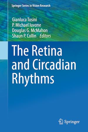 Téléchargez le livre :  The Retina and Circadian Rhythms