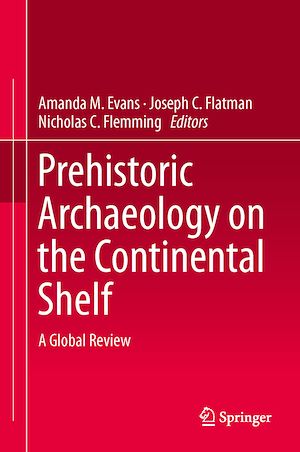 Téléchargez le livre :  Prehistoric Archaeology on the Continental Shelf