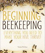 Télécharger le livre :  Beginning Beekeeping