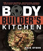 Télécharger le livre :  The Bodybuilder's Kitchen