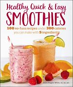 Télécharger le livre :  Healthy Quick & Easy Smoothies