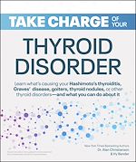 Télécharger le livre :  Take Charge of Your Thyroid Disorder