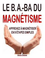 Télécharger le livre :  Astuces magnétiques pour un quotidien zen