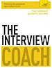 Télécharger le livre :  The Interview Coach: Teach Yourself