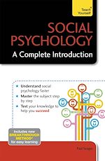 Télécharger le livre :  Social Psychology: A Complete Introduction: Teach Yourself