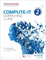 Télécharger le livre :  Compute-IT: Student's Book 2 - Computing for KS3