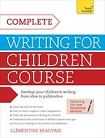 Télécharger le livre :  Complete Writing For Children Course