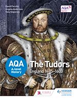 Télécharger le livre :  AQA A-level History: The Tudors: England 1485-1603