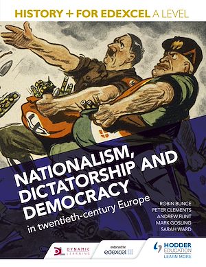 Téléchargez le livre :  History+ for Edexcel A Level: Nationalism, dictatorship and democracy in twentieth-century Europe