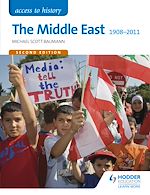 Télécharger le livre :  Access to History: The Middle East 1908-2011 Second Edition