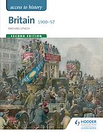 Télécharger le livre :  Access to History: Britain 1900-57 Second Edition