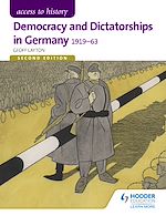 Télécharger le livre :  Access to History: Democracy and Dictatorships in Germany 1919-63 for OCR Second Edition