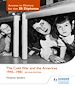 Télécharger le livre :  Access to History for the IB Diploma: The Cold War and the Americas 1945-1981 Second Edition