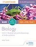 Télécharger le livre :  WJEC/Eduqas AS/A Level Year 1 Biology Student Guide: Biodiversity and physiology of body systems