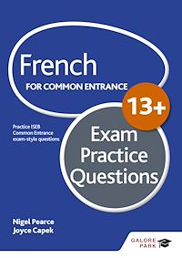 Download this ebook French for Common Entrance 13+ Exam Practice Questions