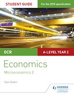 Download this eBook OCR A-level Economics Student Guide 3: Microeconomics 2