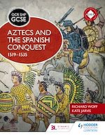 Télécharger le livre :  OCR GCSE History SHP: Aztecs and the Spanish Conquest, 1519-1535