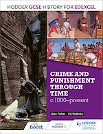Télécharger le livre :  Hodder GCSE History for Edexcel: Crime and punishment through time, c1000-present