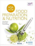 Télécharger le livre :  AQA GCSE Food Preparation and Nutrition