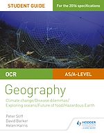 Télécharger le livre :  OCR A Level Geography Student Guide 3: Geographical Debates: Climate; Disease; Oceans; Food; Hazards