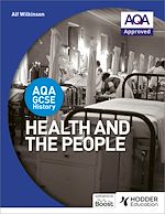 Télécharger le livre :  AQA GCSE History: Health and the People