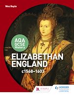 Télécharger le livre :  AQA GCSE History: Elizabethan England, c1568-1603