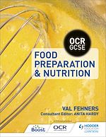 Télécharger le livre :  OCR GCSE Food Preparation and Nutrition