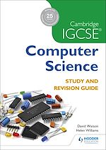 Télécharger le livre :  Cambridge IGCSE Computer Science Study and Revision Guide