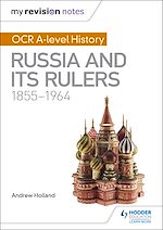 Télécharger le livre :  My Revision Notes: OCR A-level History: Russia and its Rulers 1855-1964