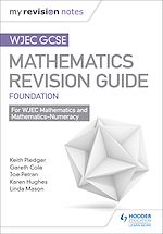 Télécharger le livre :  WJEC GCSE Maths Foundation: Mastering Mathematics Revision Guide