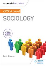 Télécharger le livre :  My Revision Notes: OCR A Level Sociology