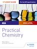 Télécharger le livre :  AQA A-level Chemistry Student Guide: Practical Chemistry