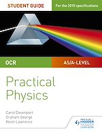 Télécharger le livre :  OCR A-level Physics Student Guide: Practical Physics