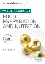 Télécharger le livre :  My Revision Notes: WJEC Eduqas GCSE Food Preparation and Nutrition