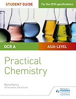 Télécharger le livre :  OCR A-level Chemistry Student Guide: Practical Chemistry