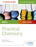 Télécharger le livre :  OCR A-level Chemistry Student Guide: Practical Chemistry