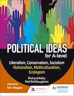 Télécharger le livre :  Political ideas for A Level: Liberalism, Conservatism, Socialism, Nationalism, Multiculturalism, Ecologism