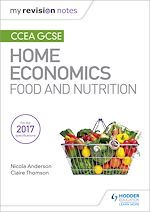Télécharger le livre :  My Revision Notes: CCEA GCSE Home Economics: Food and Nutrition