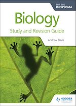 Télécharger le livre :  Biology for the IB Diploma Study and Revision Guide