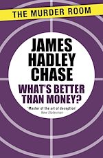 Télécharger le livre :  What's Better Than Money?