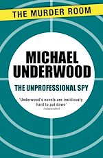 Download this eBook The Unprofessional Spy